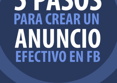 5 pasos para crear un anuncio efectivo en FB