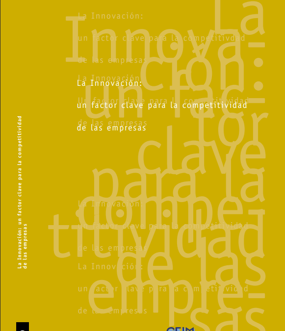 La Innovación: un factor clave para  la competitividad  de las empresas