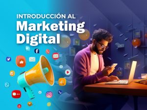 Introducción al Marketing Digital